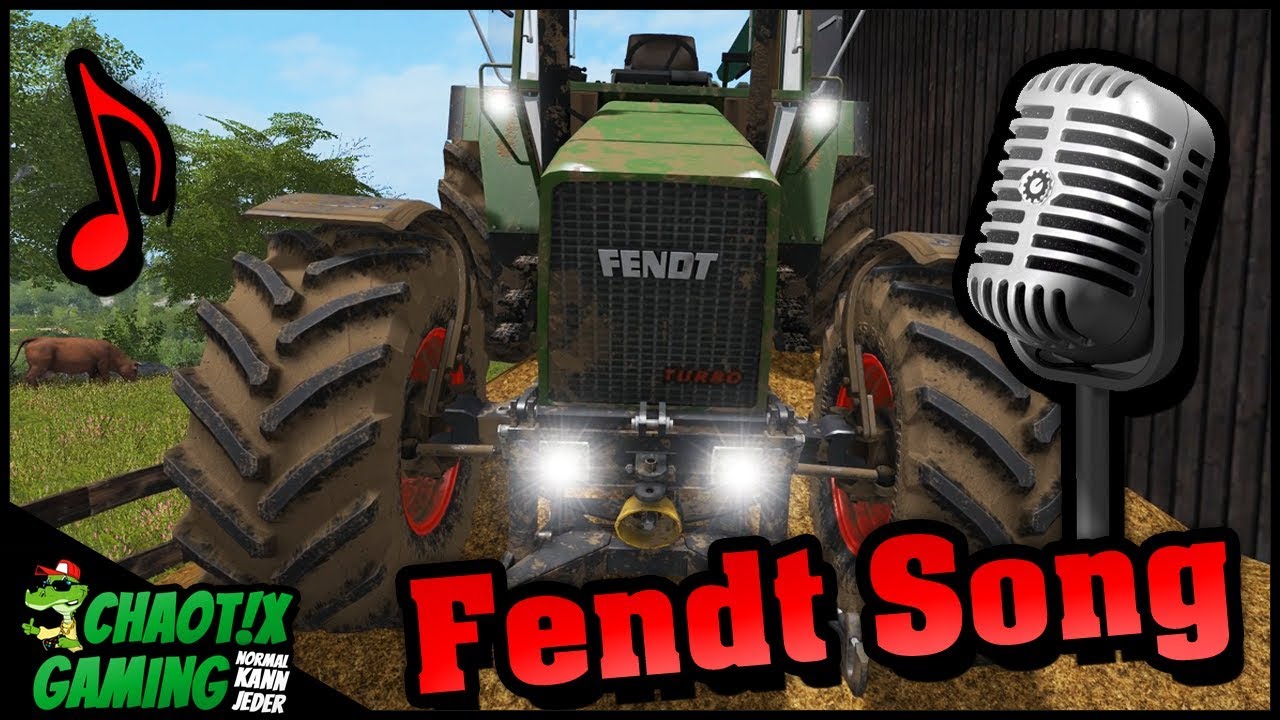 🎵 Fendt Song ★ Bauern Schlager ★ ChaotiX Gaming ★ LS Song 🎤