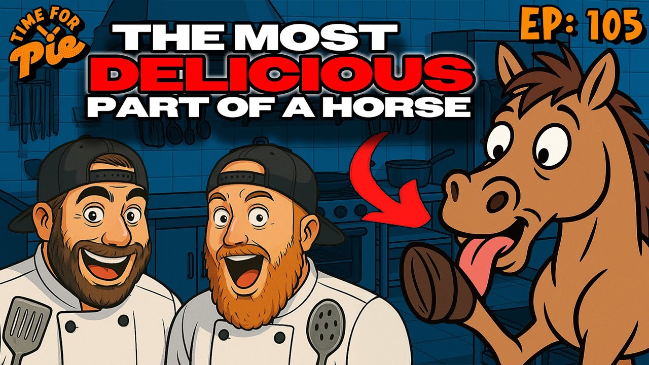 The Dumbest (BEST) Idea We Have Ever Had - Time For Pie #105