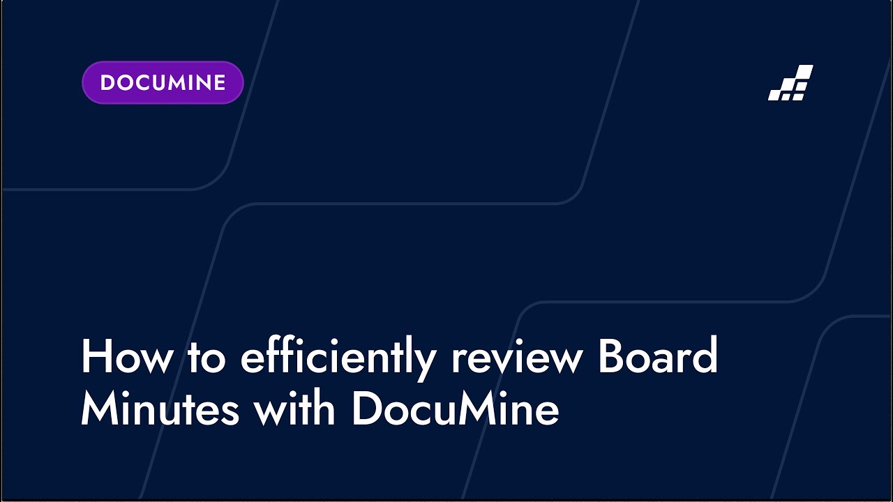 How to efficiently review Board Minutes with DocuMine