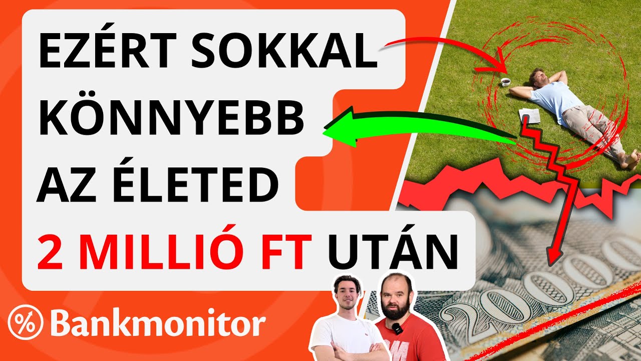 Miért változik meg az életed 2 millió forint megtakarítással?