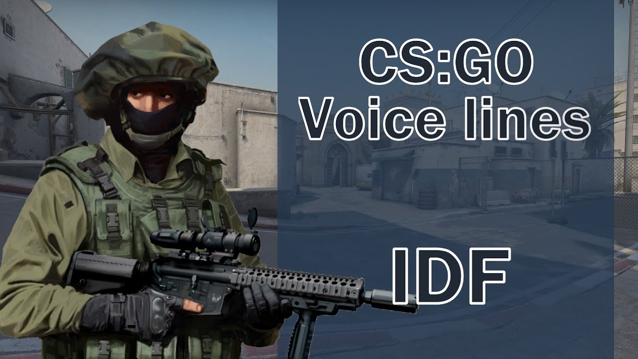 Голосовые линии агента CSGO: IDF