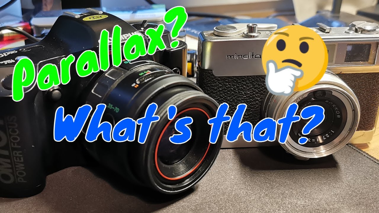 The Parallax Effect Explained - Vintage Film Photography