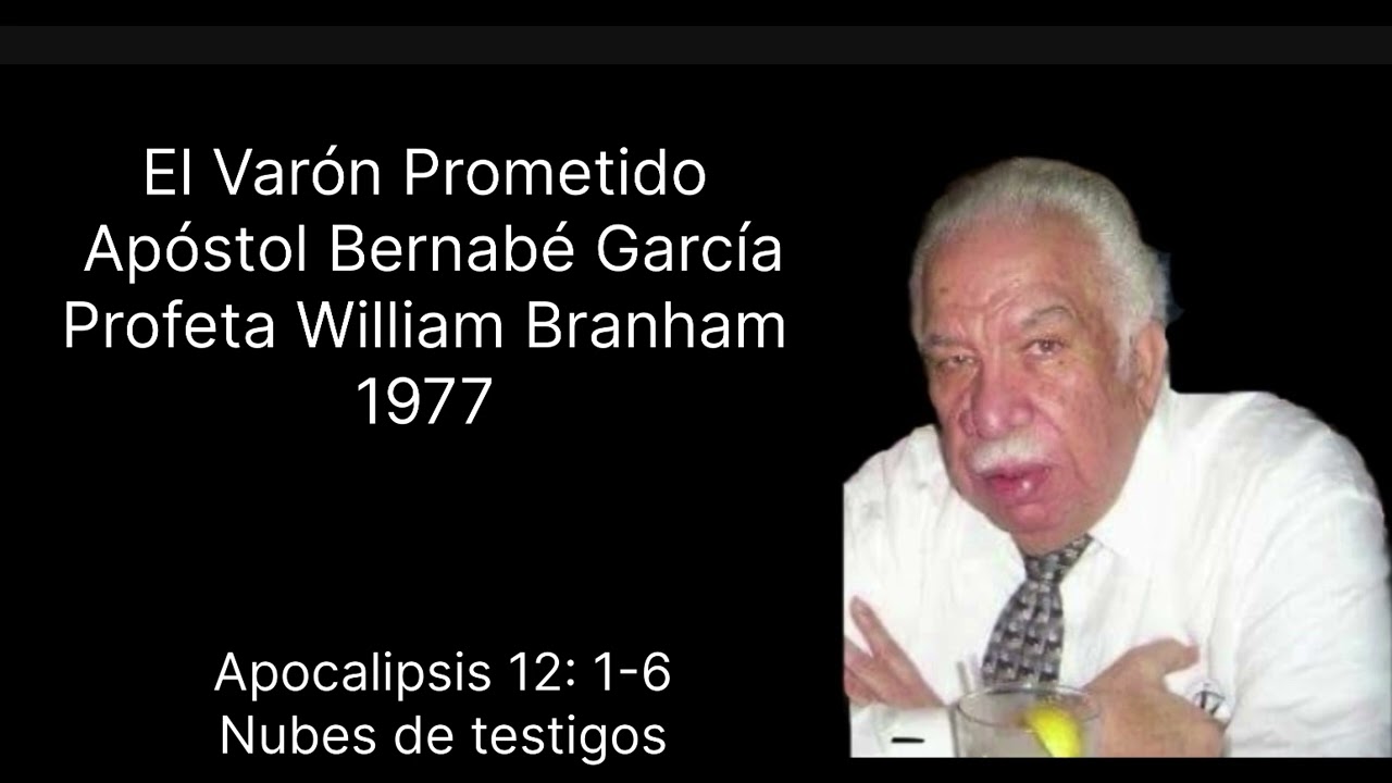 Apóstol Bernabé García El Varón Prometido 1977