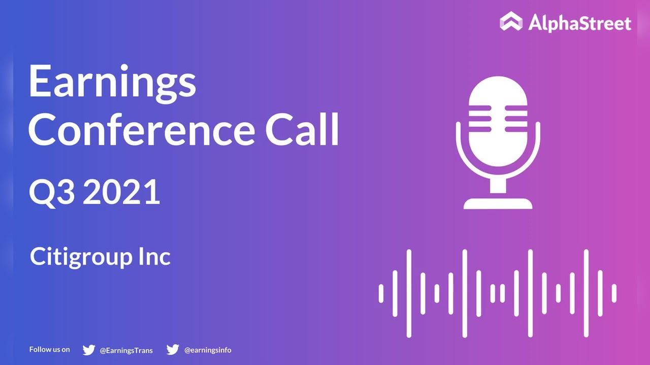 C Stock | Citigroup Inc Q3 2021 Earnings Call