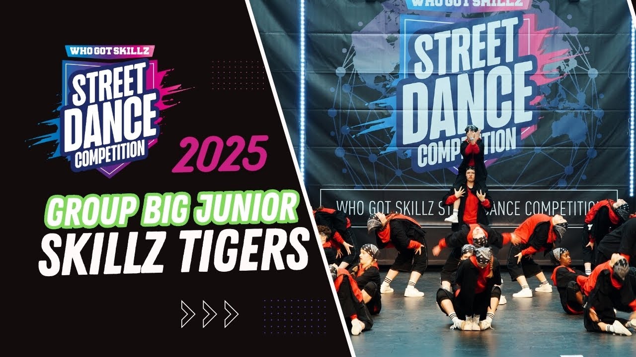 Skillz Tigers | Group Big Junior | Whogotskillz Street Dance Competition 2025