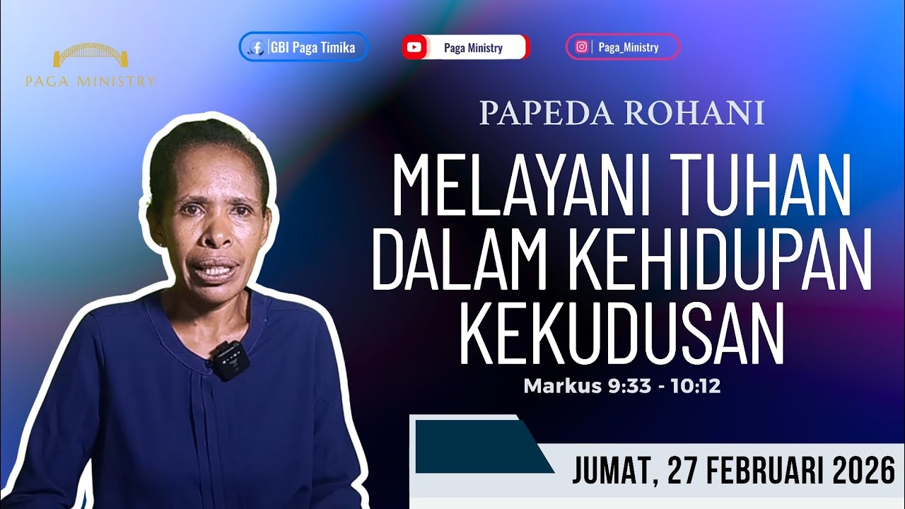 Melayani Tuhan dalam kehidupan kekudusan - PARANI (Papeda rohani) Jumat, 27 Februari 2026