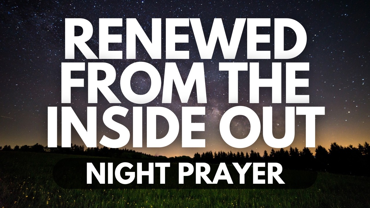 God is Our Healer | A Night Prayer for Strength and Renewal