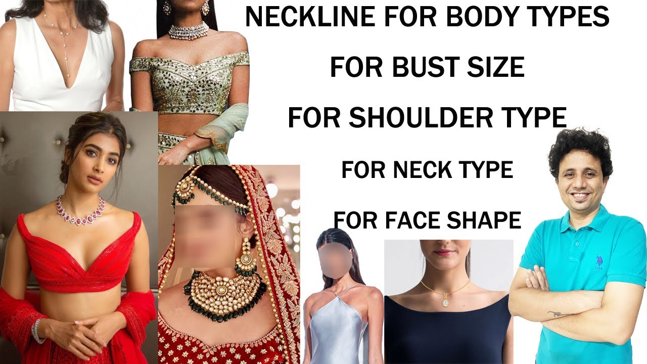 Neckline for body type, bust size, shoulder size, neck size, face shape | Fashion tips by Dazzles
