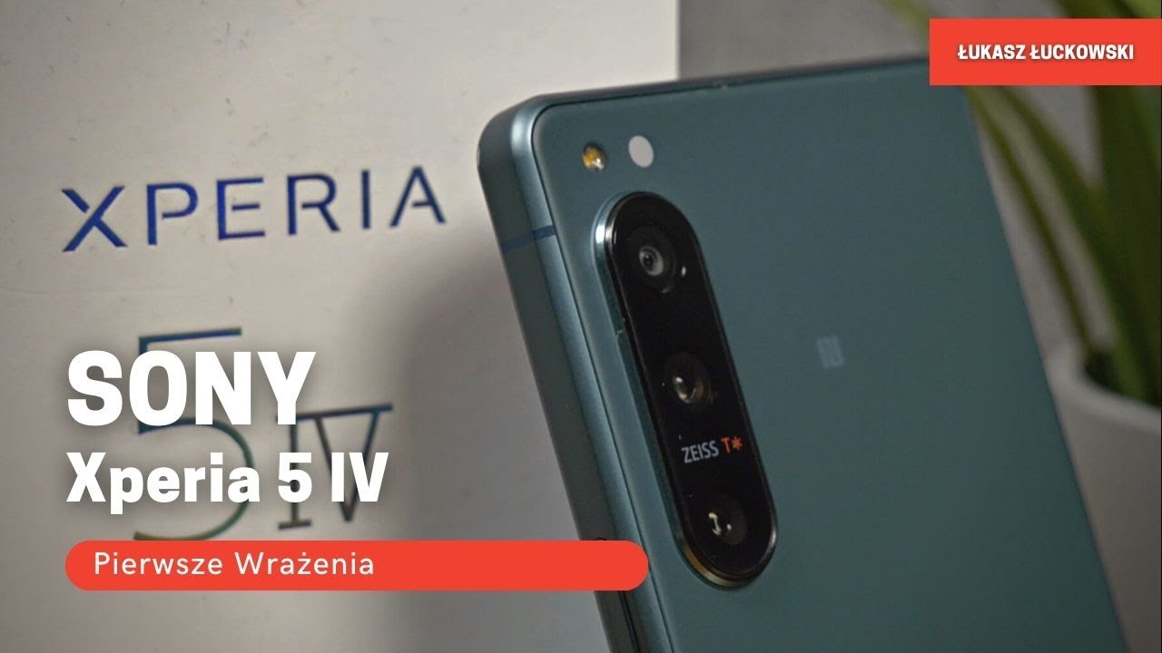 SONY Xperia 5 IV Pierwsze Wrażenia