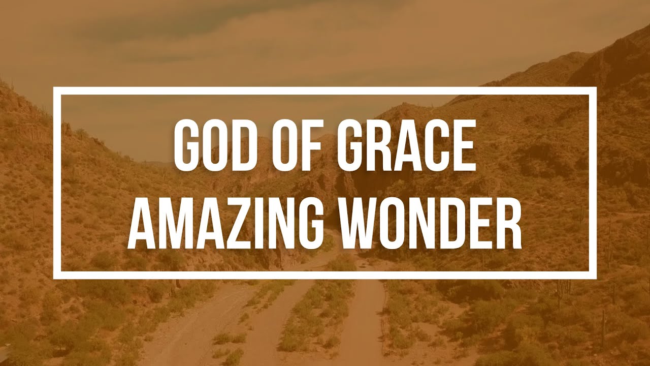 GOD OF GRACE AMAZING WONDER (with Lyrics) - ISGBT WORKERS