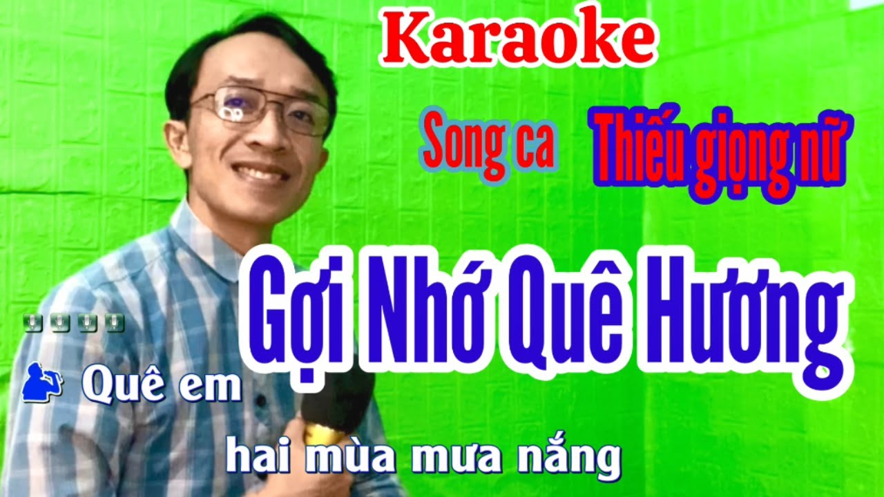 Gợi Nhớ Quê Hương | karaoke Thiếu giọng nữ | Song ca với Quang Sang