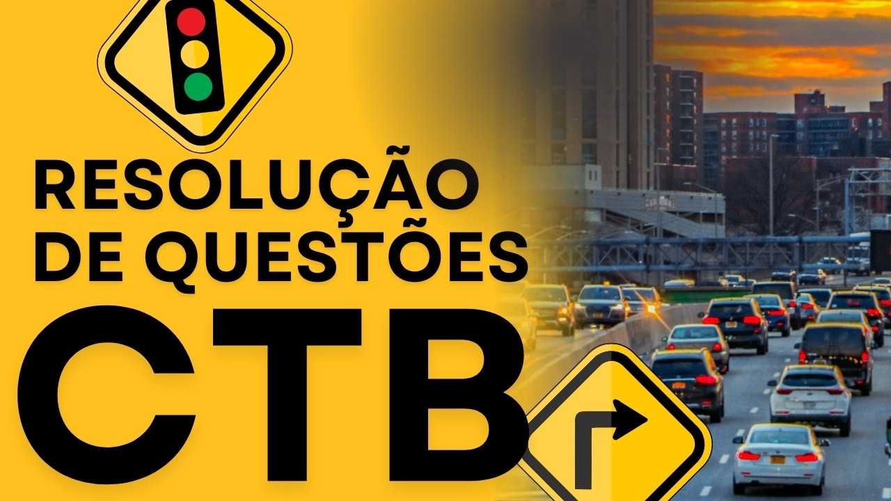 RESOLUÇÃO DE QUESTÕES DE CÓDIGO DE TRÂNSITO BRASILEIRO [GIOVANNY DIAS]