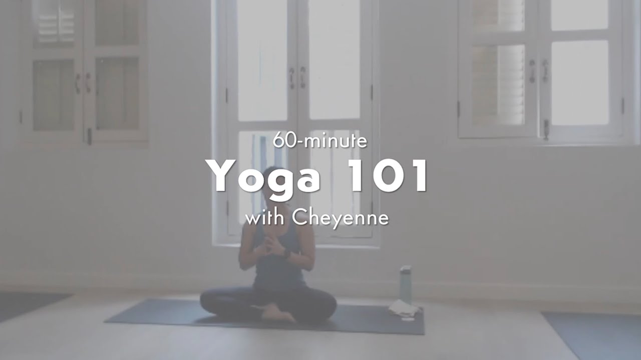 60-Minute Yoga 101 with Cheyenne