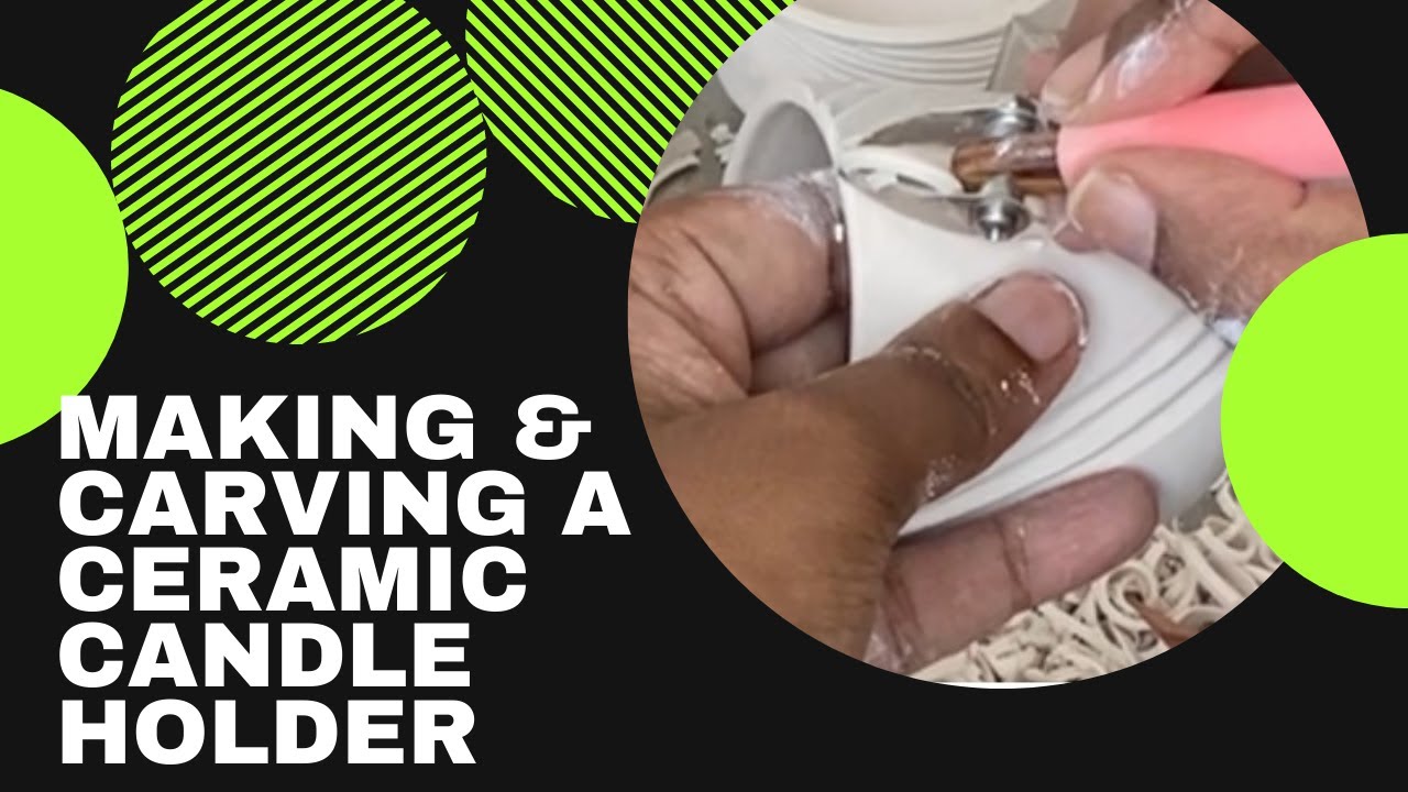 #22 - Making & Carving a Porcelain Candle Holder | Handmade Ceramics | #Pottery