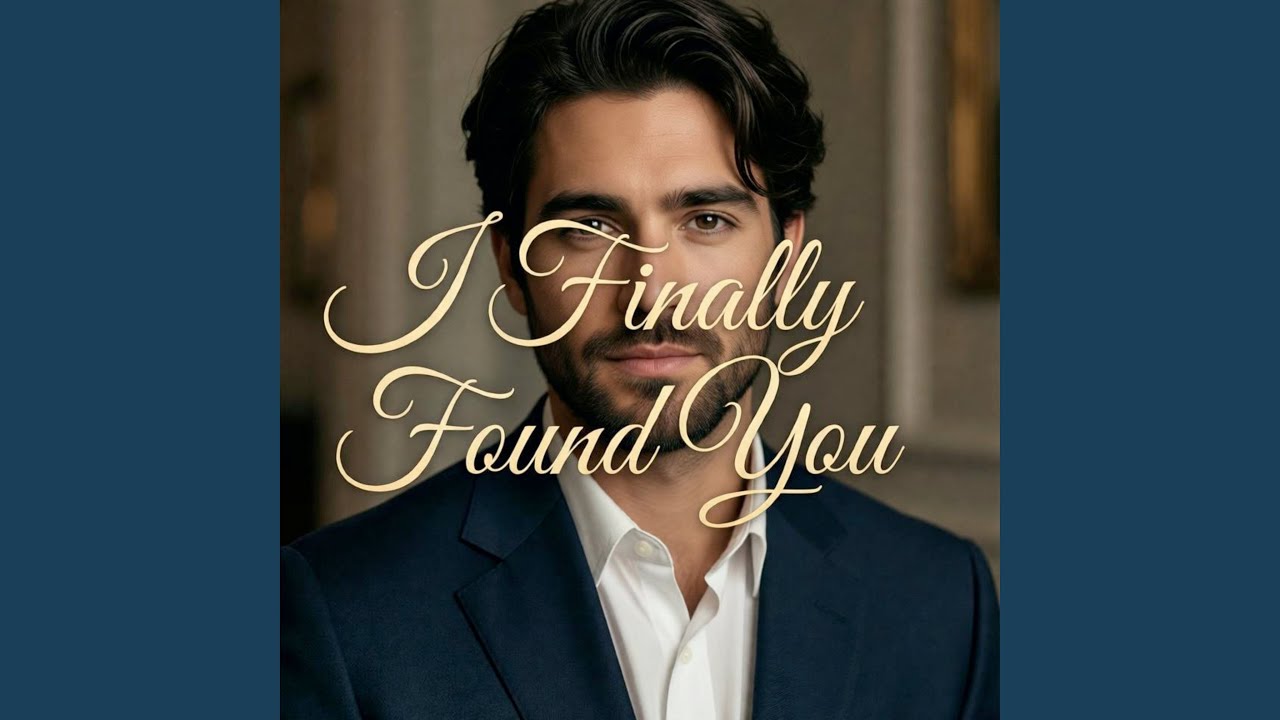 I Finally Found You