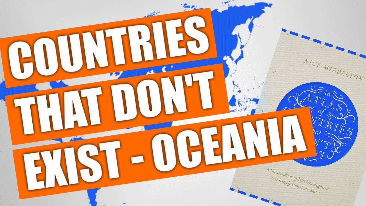 Oceania’s Forgotten Countries That Vanished From Maps