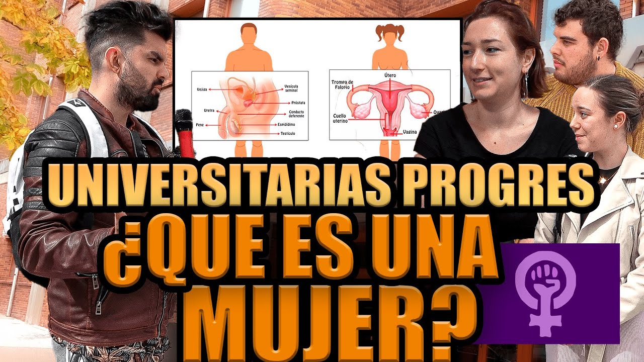 ENTREVISTAS A UNIVERSITARIAS PROGRES ¿QUÉ ES UNA MUJER? ¿UNA MUJER NACE O SE HACE?