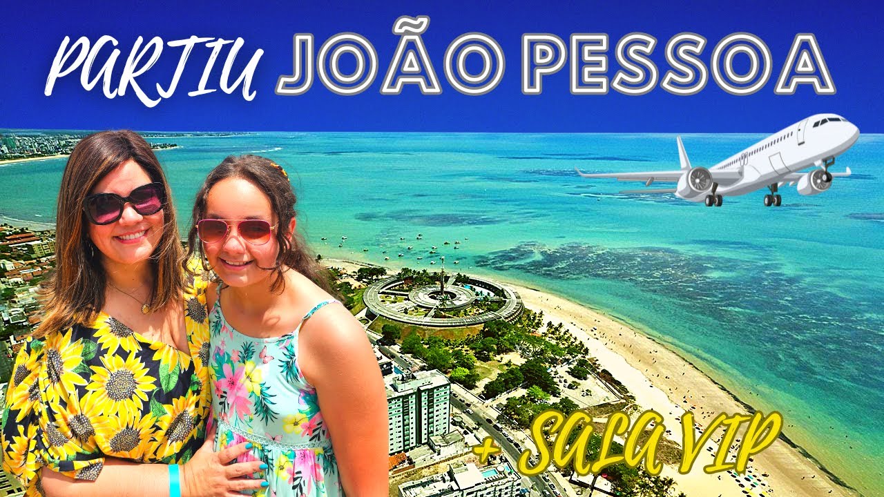 Partiu João Pessoa PASSAPORTE EM FAMÍLIA