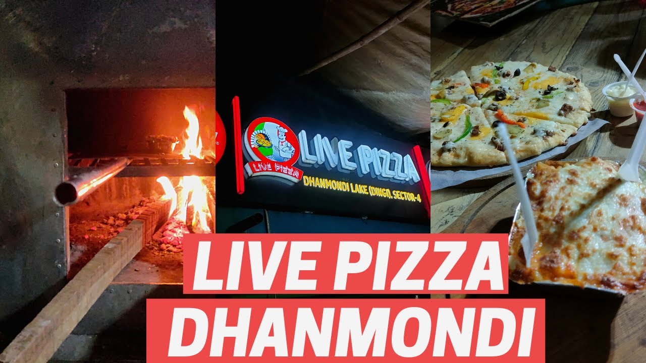 Live Pizza, Dhanmondi | লাইভ পিজা, ধানমন্ডি ।  Wood Fired Pizza & Pasta | Life of Happiness