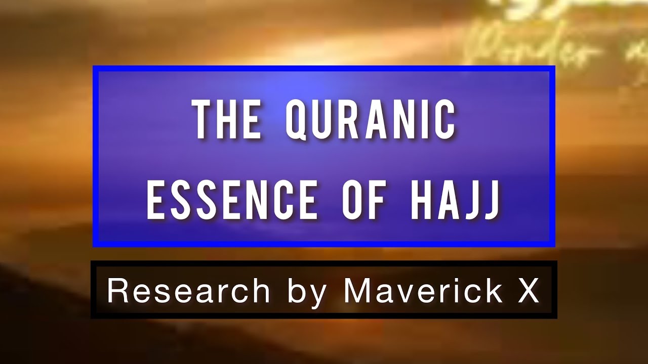 The Quranic Essence of Hajj | #MaverickX | #peghamehaqq