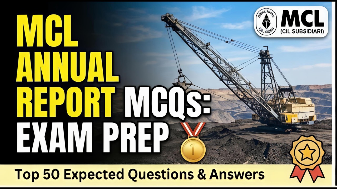 MCL ANNUAL REPORT MCQ For Mining Sirdar & Overmen Exam MCQ! Part - 1st! Mcq, #mcl, #miningsirdar,