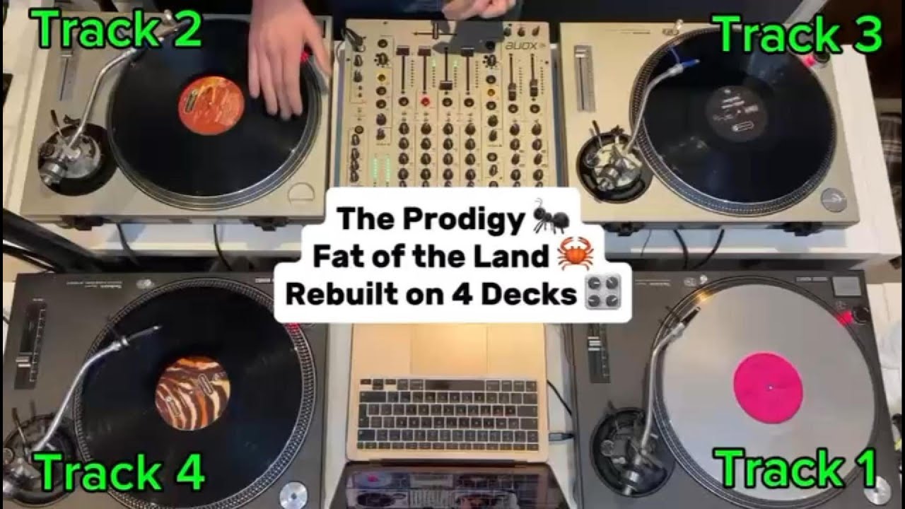 Prodigy - Fat of the Land 4 Deck Vinyl Mix (Overhead)