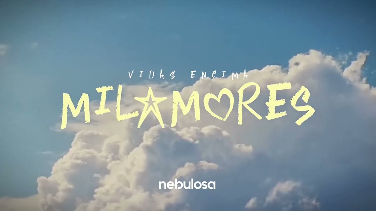 Mila Mores & Nebulosa - Vidas Encima (Official Lyric Video)