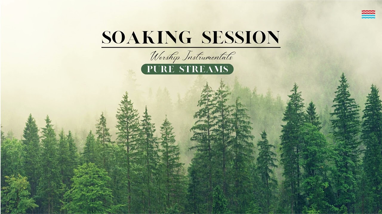 Soaking Session || Pure Streams || GCCC Worship Songs
