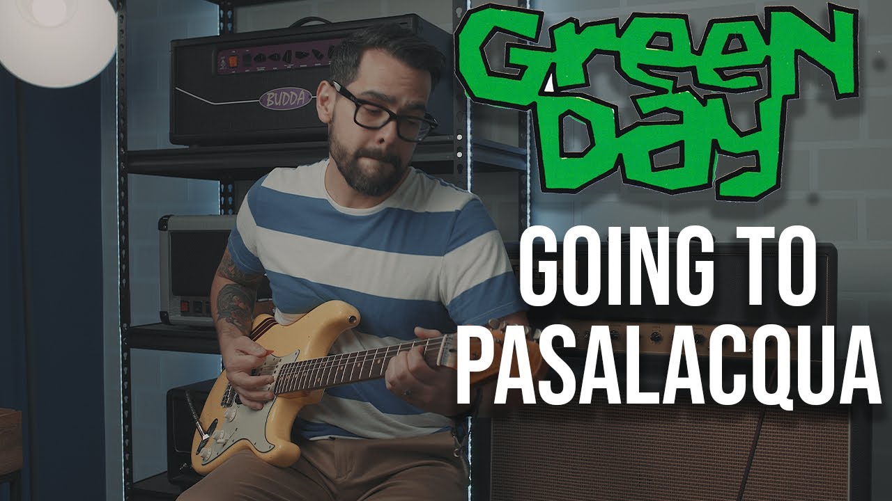 Green Day - Going to Pasalacqua (Guitar Cover)