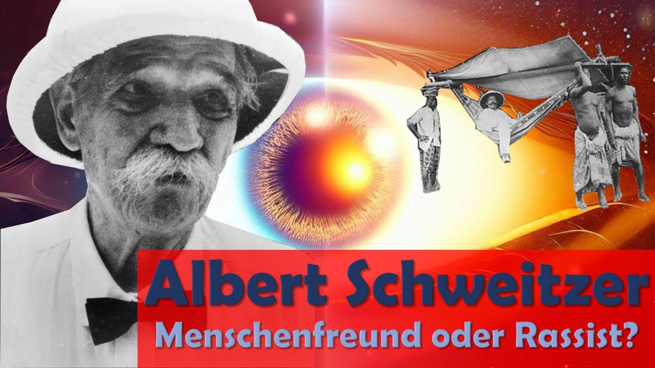 Ein anderer Blick auf: Albert Schweitzer – Rassist und Chauvinist #geschichte