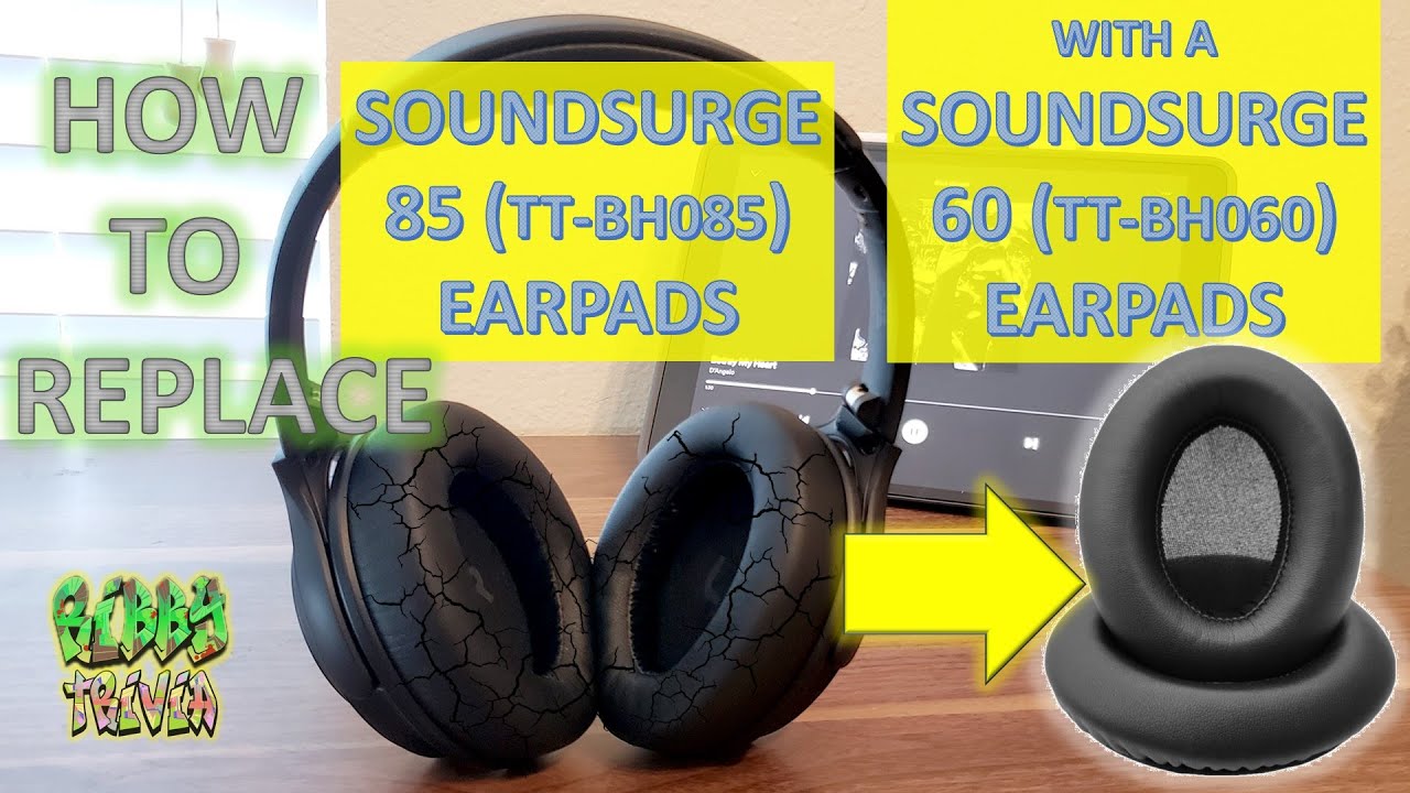 Earpads of Taotronics Soundsurge 85 (TT-BH085) Replaced with a Soundsurge 60 (TT-BH060) Earmuffs