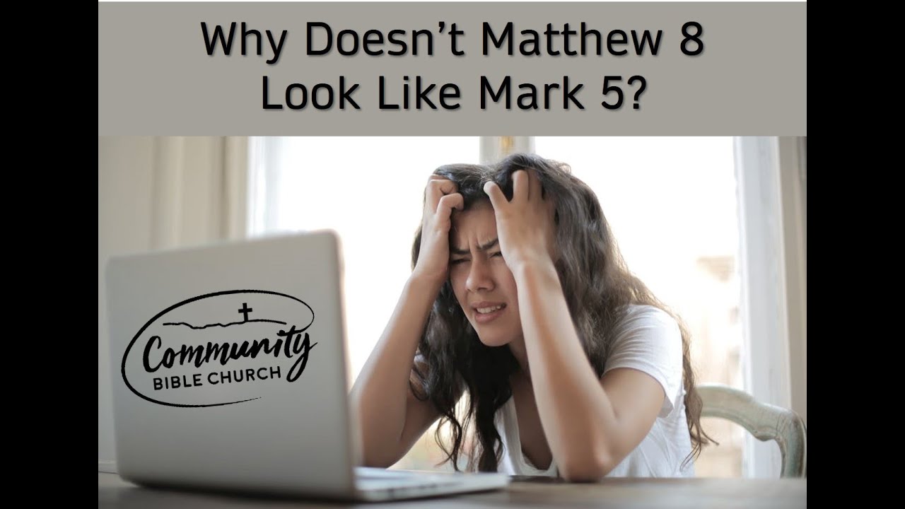 Why Doesn't Matthew 8 Look Like Mark 5?
