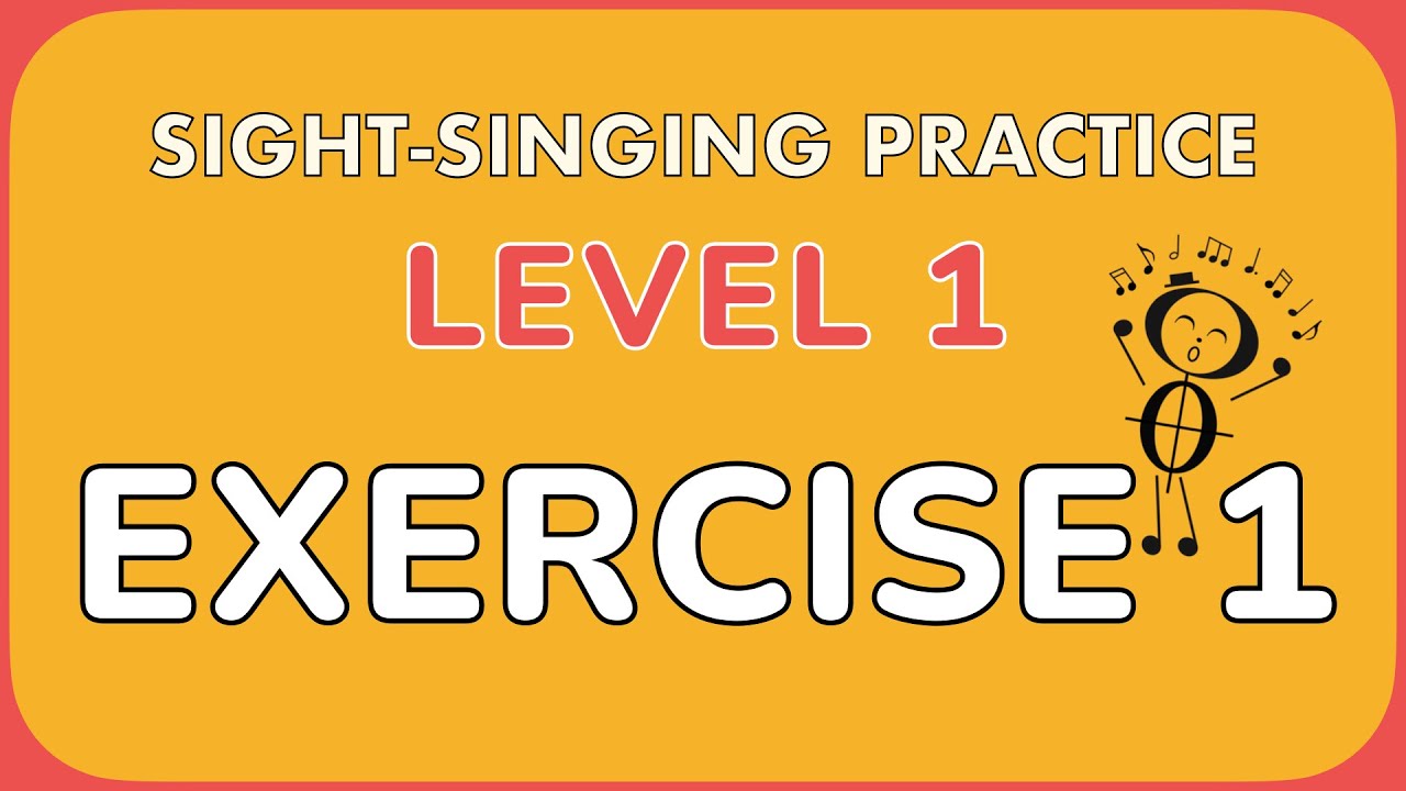 Sight-singing practice: Level 1, Exercise 1