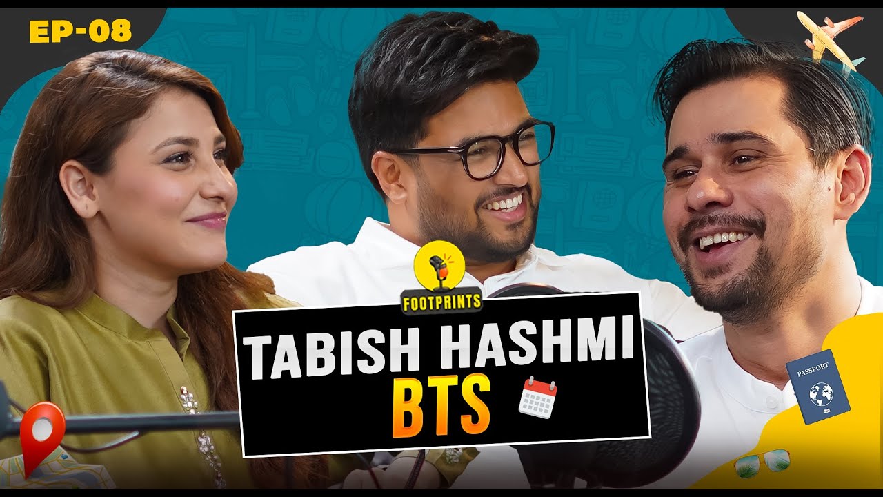 Laugh Till You Cry! Tabish Hashmi&rsquo;s Best BTS Bloopers & Fun | Footprints Podcast Season 3 Episode 8
