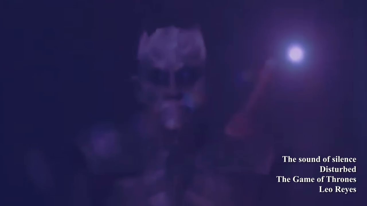 The sound of silence David Draiman The Game of Thrones Leo Reyes 