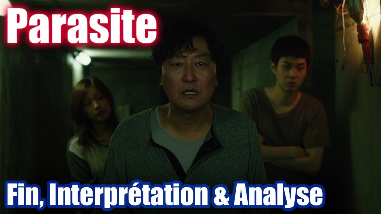 PARASITE (2019) - FIN du FILM  expliqu&eacute;e et INTERPR&Eacute;TATION des points cl&eacute;s