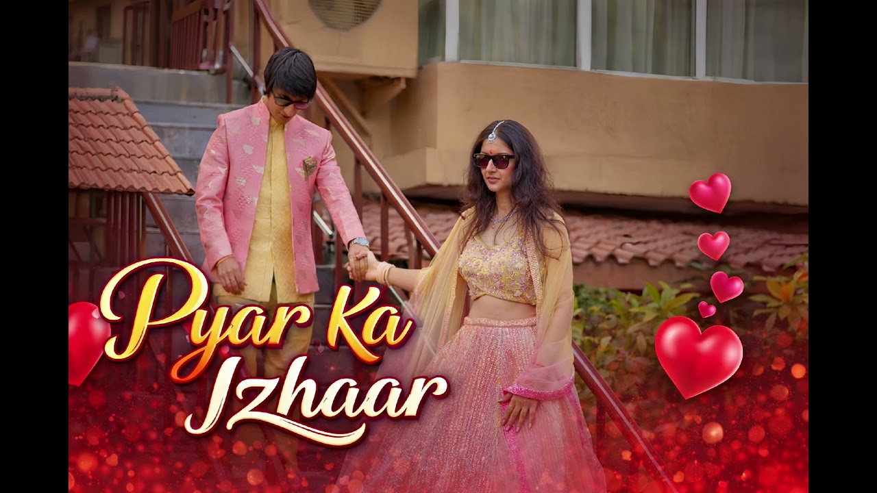 Pyar Ka Izhaar | Romantic Love Song | Heart Touching Proposal Song | Hindi Song