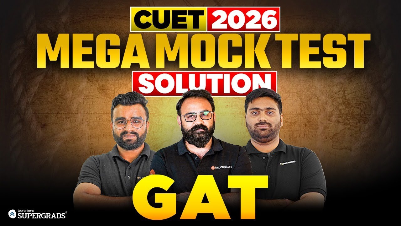 CUET 2026 Mega Mock Test Solution - GAT | CUET 2026 Preparation