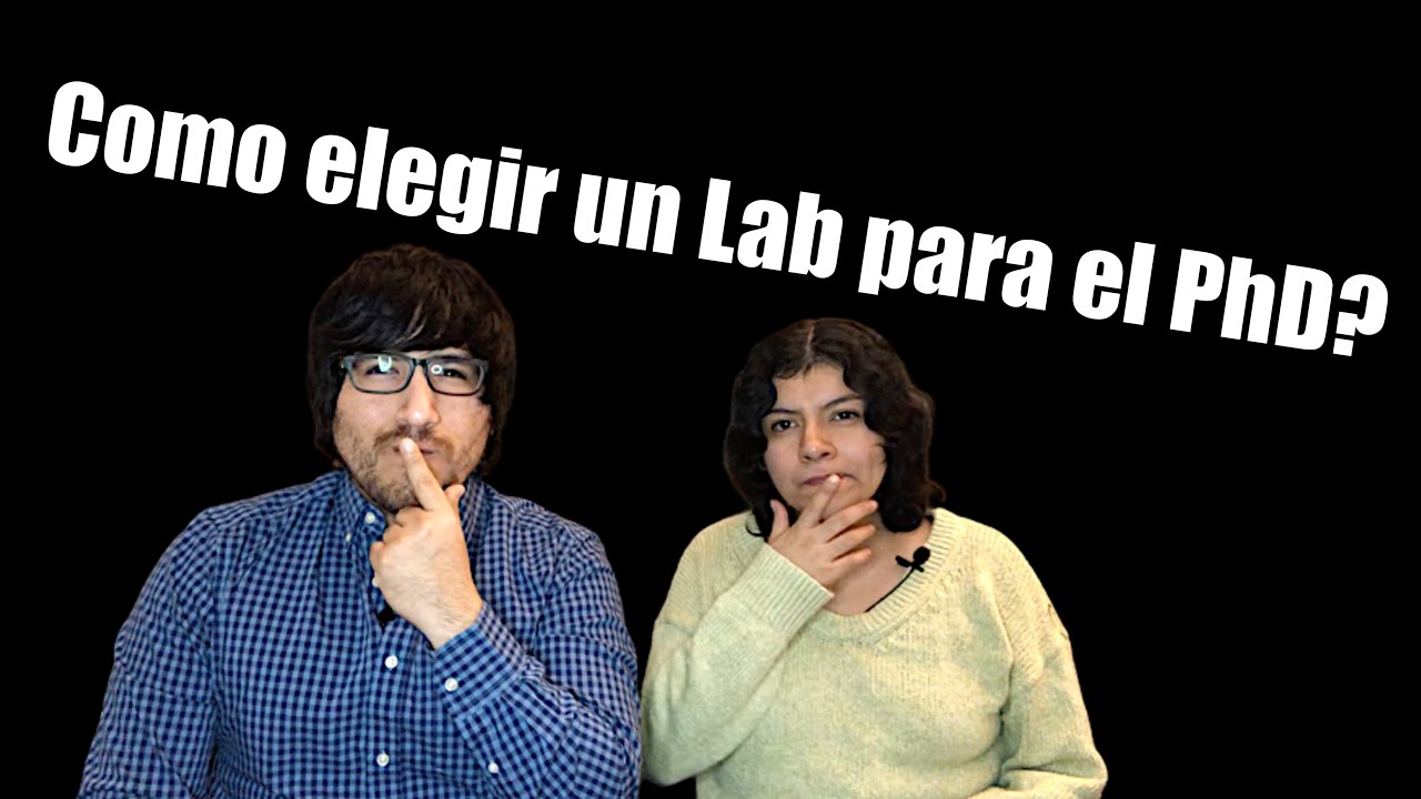 Cómo elegir un laboratorio para hacer un PhD?