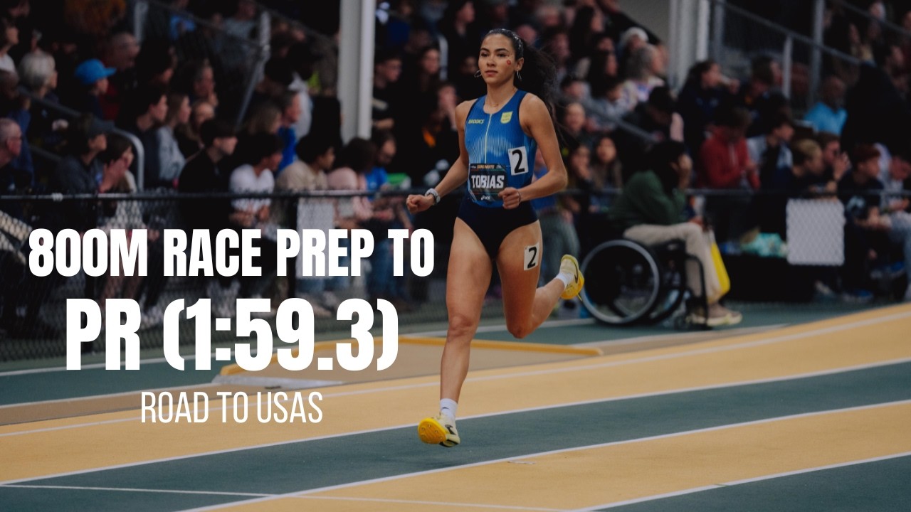 800m Race Prep to PR - 1:59.3