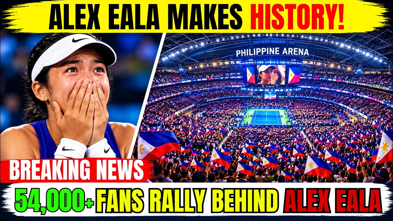 WTA IN SHOCK! 54,000 Filipino Fans PACK THE ARENA FOR ALEX EALA!