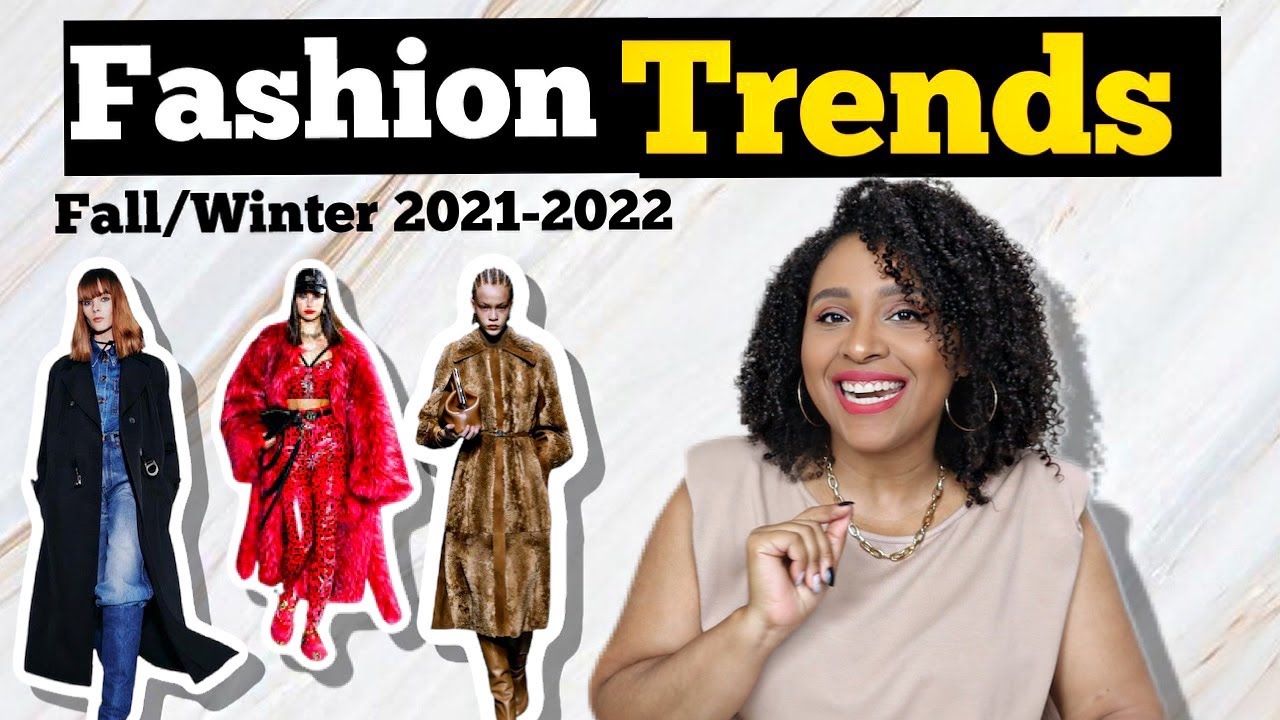 10 FASHION TRENDS FALL WINTER 2021-2022