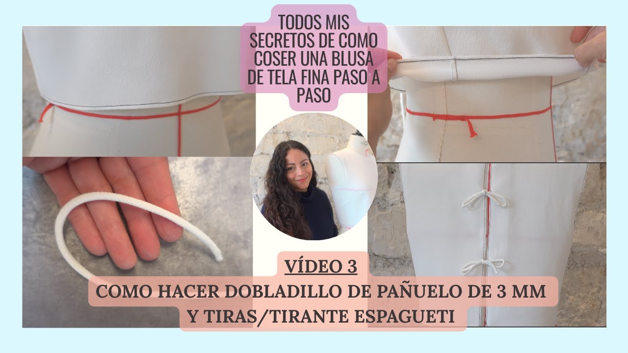 COMO HACER DOBLADILLO DE PAÑUELO DE 3 MM Y TIRA ESPAGUETI   3ERA PARTE CONFECCION DE BLUSA