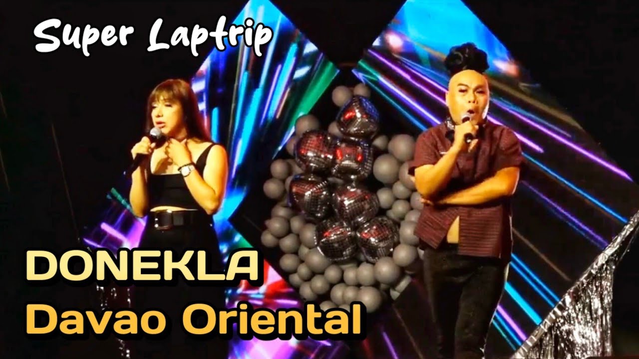 SUPER LAPTRIP w/Super Tekla & DONITA || DAVAO ORIENTAL