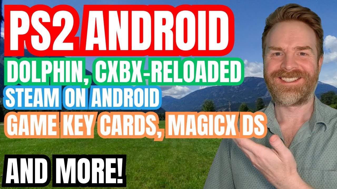 ARMSX2 Early Release, Steam Games on Android, CXBX Reloaded, and A LOT More
