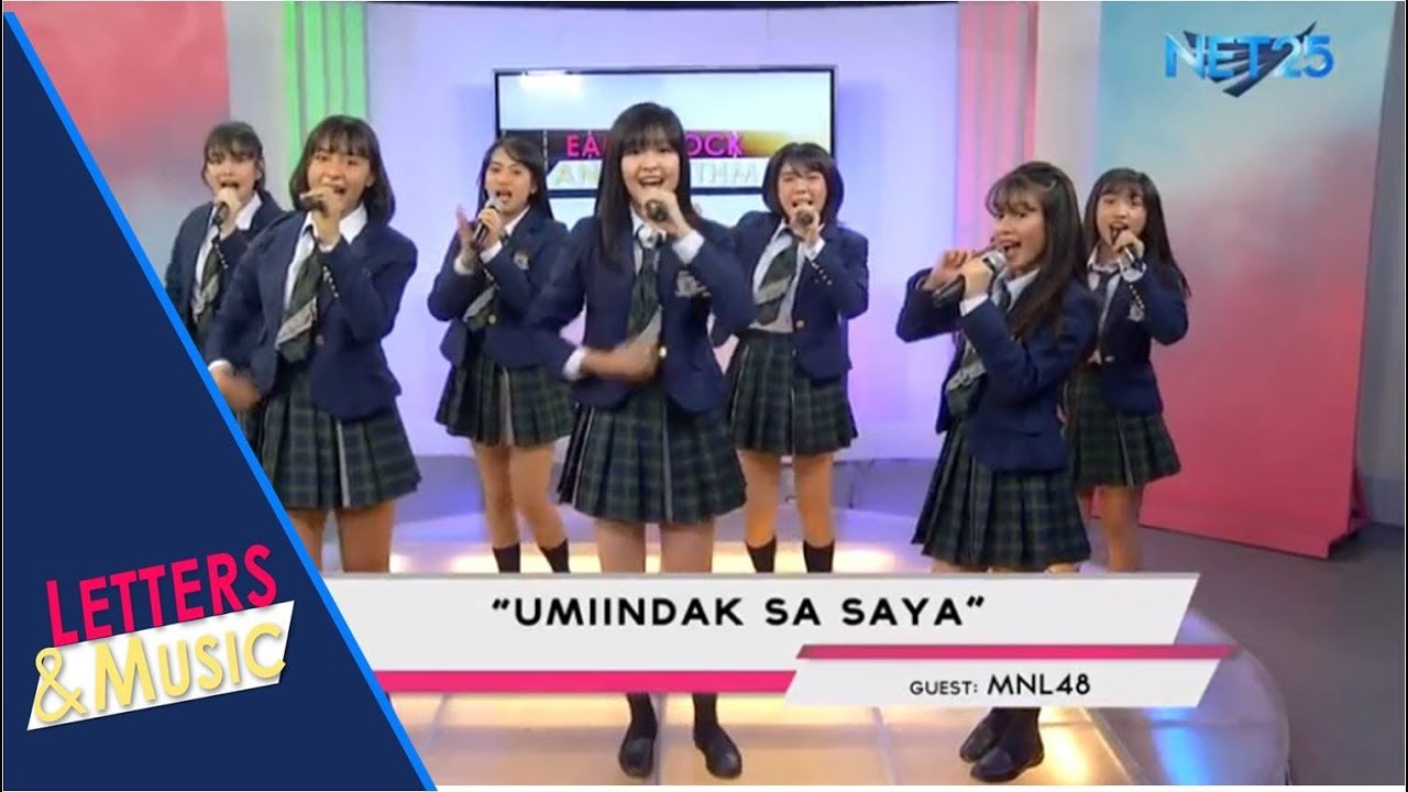 MNL48 - UMIINDAK NA SAYA (NET25 LETTERS AND MUSIC)