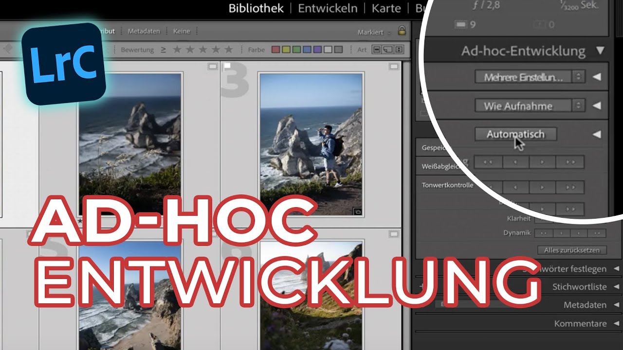 Adhoc-Entwicklung Lightroom - Warum Wie Wo Was