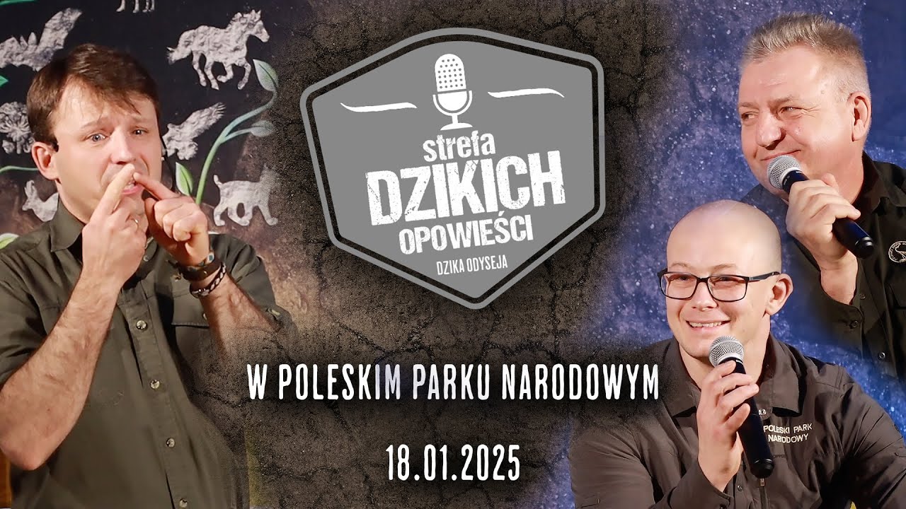 Strefa Dzikich Opowieści w Poleskim Parku Narodowym