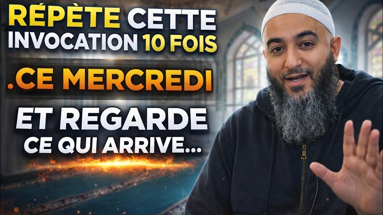 CE MERCREDI : Fais cette invocation 10 fois et prépare-toi…