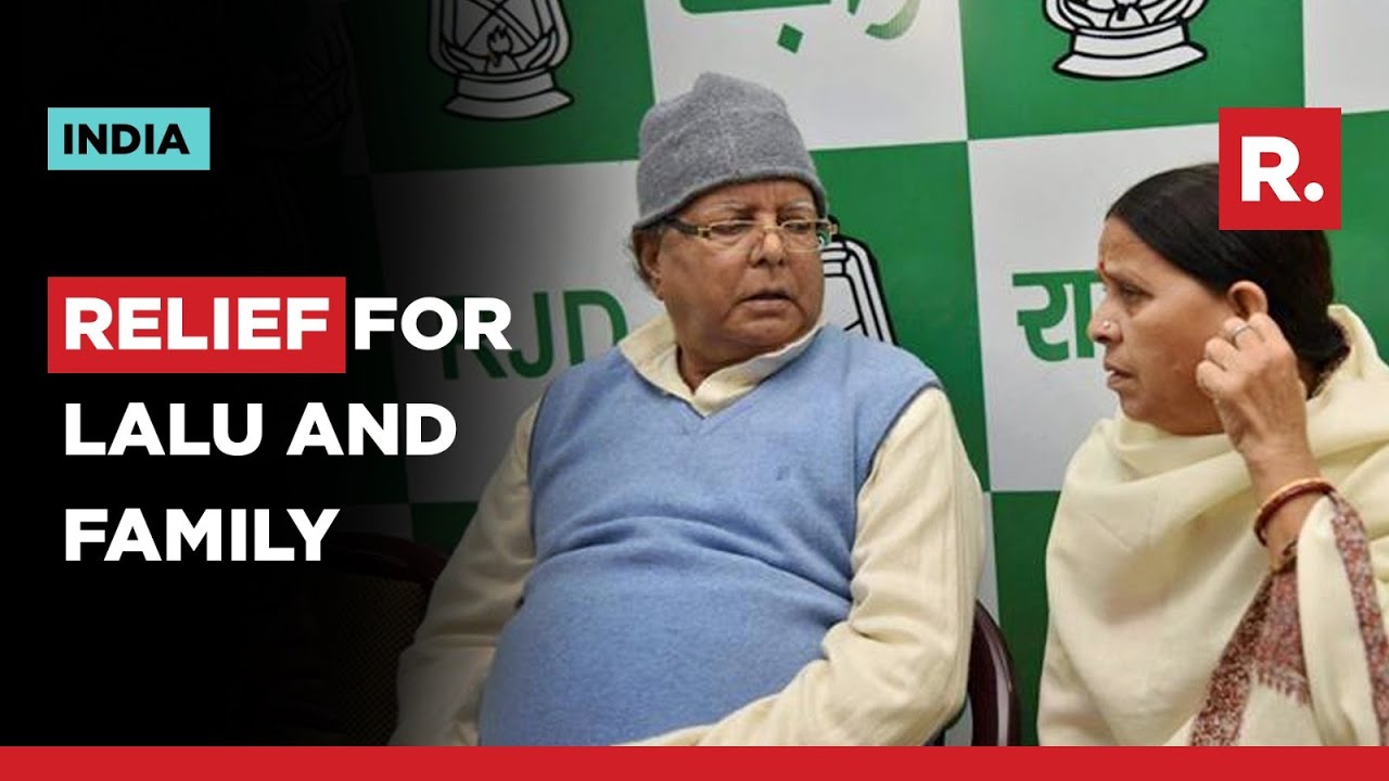 Land-for-jobs Scam Case: Lalu Yadav, Rabri Devi & Misa Bharati Granted Bail